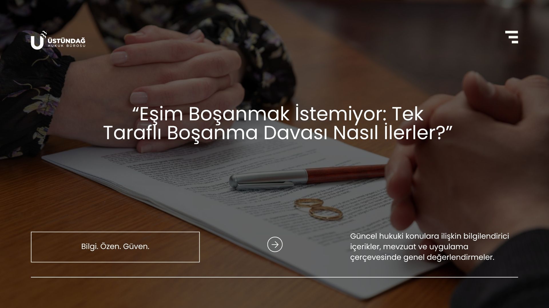 Eşim Boşanmak İstemiyor: Tek Taraflı Boşanma Davası Nasıl İlerler?