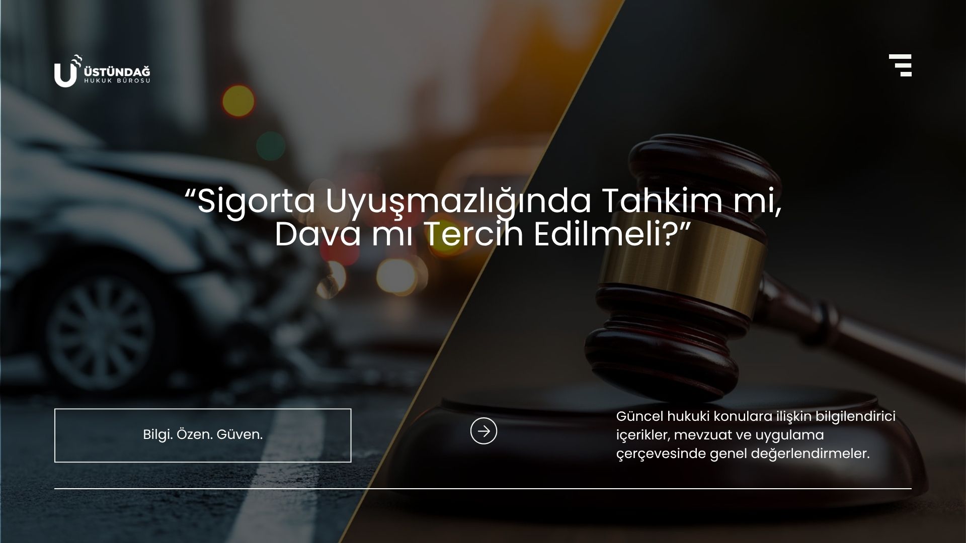 Sigorta Uyuşmazlığında Tahkim mi, Dava mı Tercih Edilmeli?