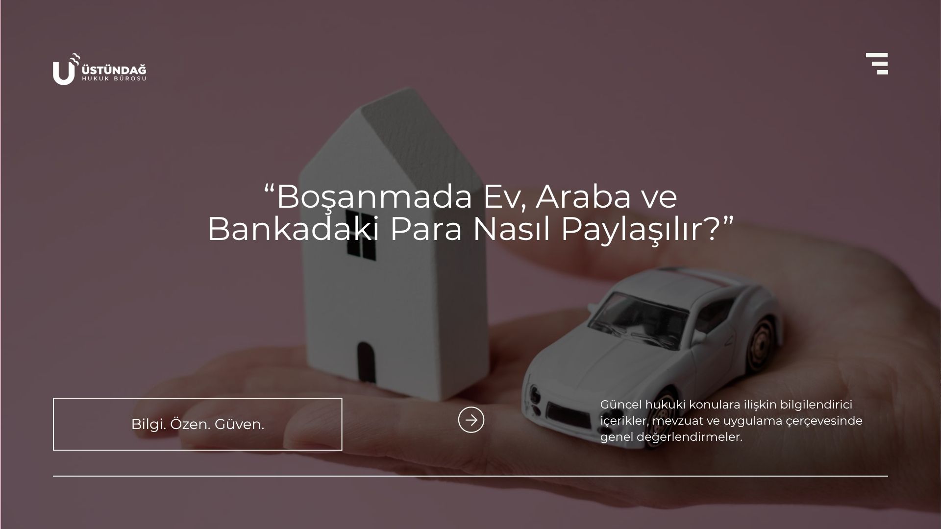 Boşanmada Ev, Araba ve Bankadaki Para Nasıl Paylaşılır?